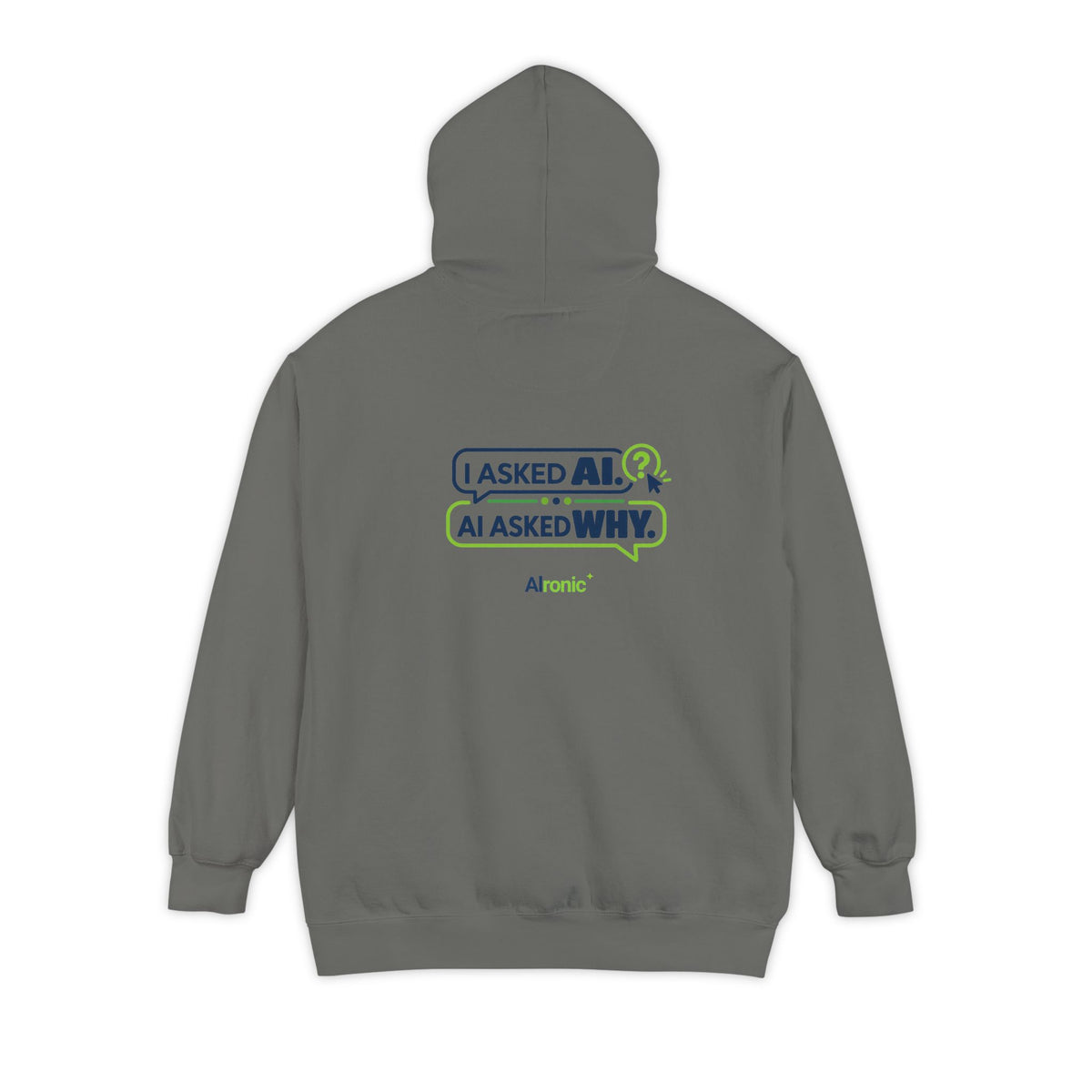 Pepper hoodie featuring “I asked AI. AI asked why” AI humor design by AIronic, catalog view 3
