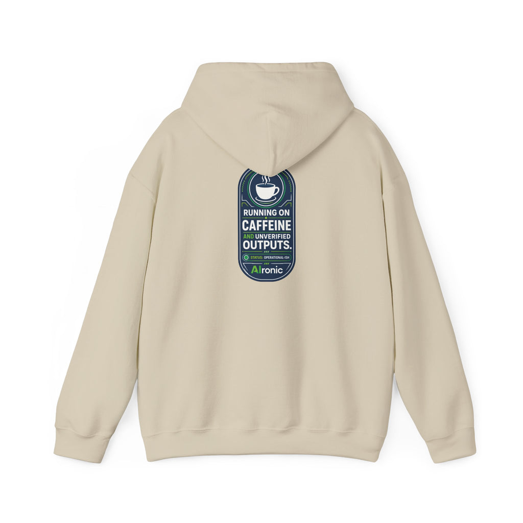 Hoodie featuring “Running on Caffeine, Unrivaled Outputs” AI humor design by AIronic, gallery view 19