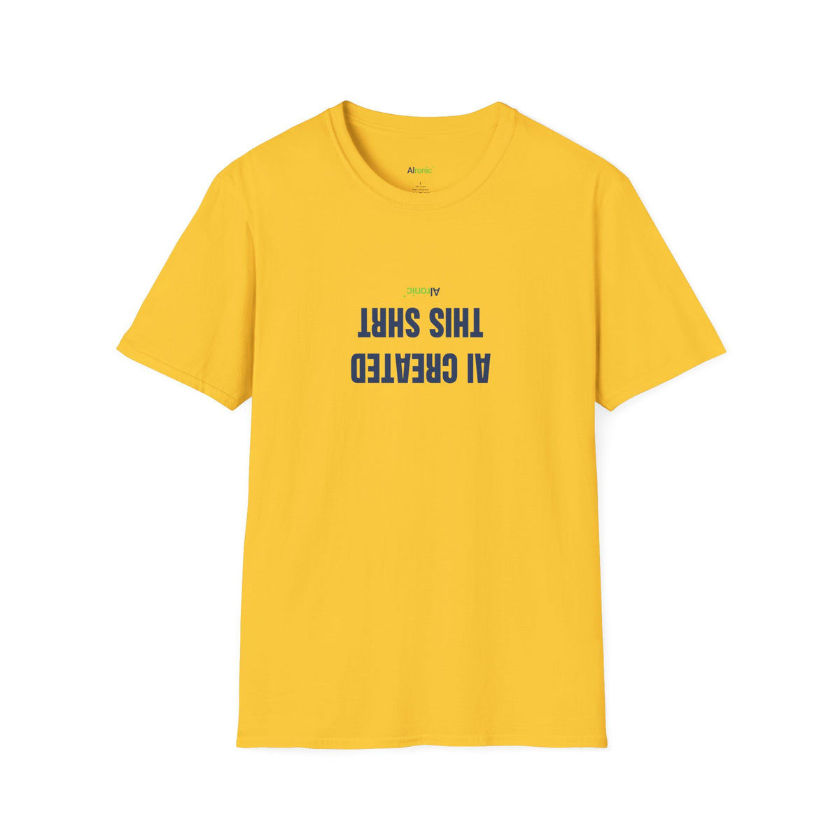 T-Shirt featuring "AI Created" AI humor design by AIronic, gallery view 32