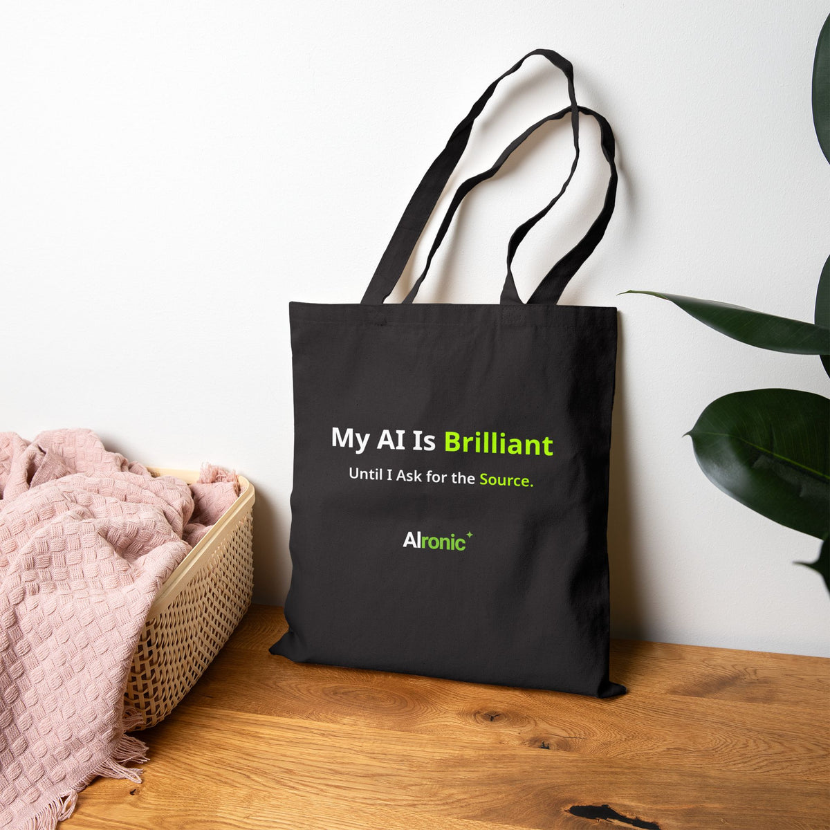 My AI Is Brilliant Until I Ask for the Source Tote Bag | AIronic | AI Humor