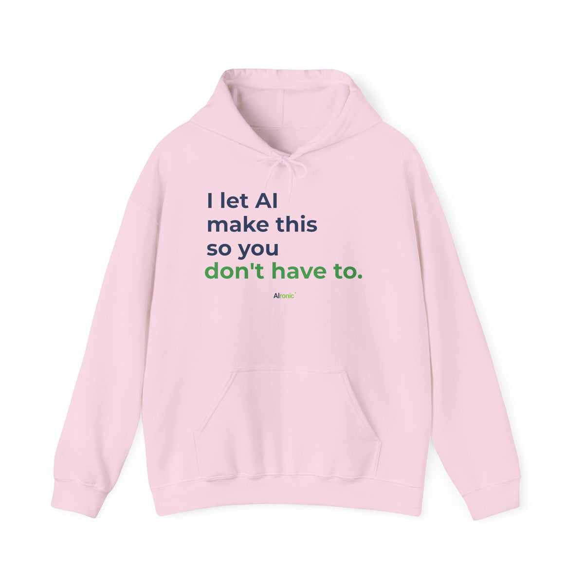 Light Pink Hoodie featuring "I Let AI Make This" AI humor design by AIronic, gallery view 11