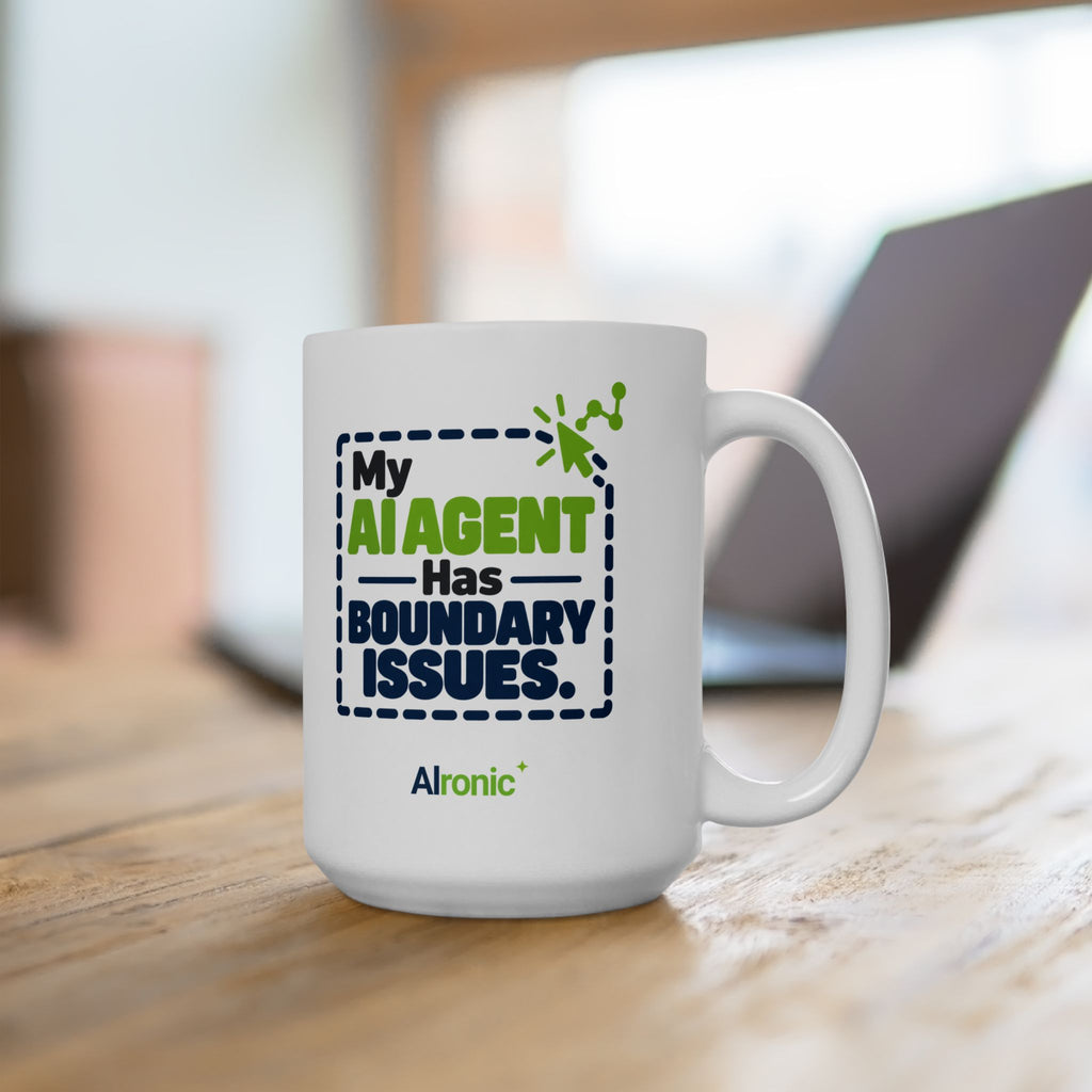 11 oz ceramic mug featuring “My AI agent has boundary issues” AI humor design by AIronic, catalog view 5